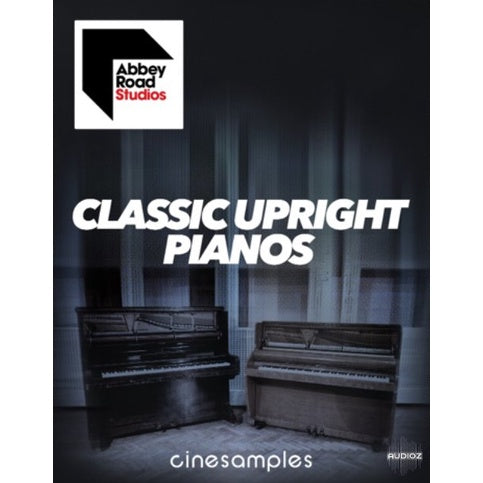 Abbey Road Classic Upright Pianos  Cinesamples (Win/Mac) *Kontakt Library*
