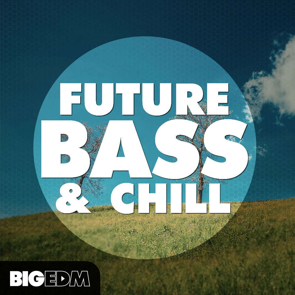 Big EDM Future Bass And Chill  ProducerLoops *Sample Pack* (Win/Mac)