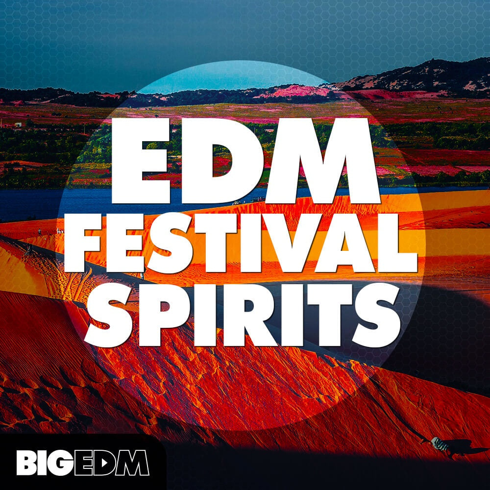 Big EDM EDM Festival Spirits  ProducerLoops *Sample Pack* (Win/Mac)