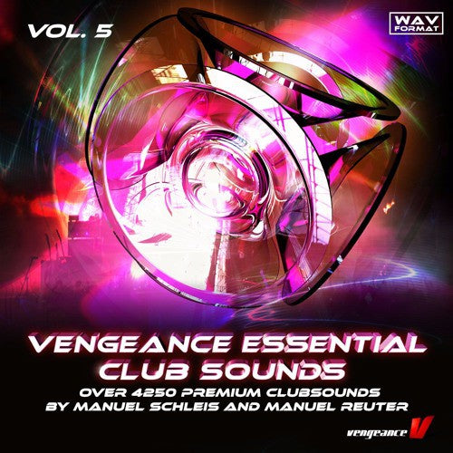 VENGEANCE ESSENTIAL CLUB SOUNDS - Vol 5  Sample Pack