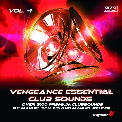 VENGEANCE ESSENTIAL CLUB SOUNDS - Vol 4  Sample Packs