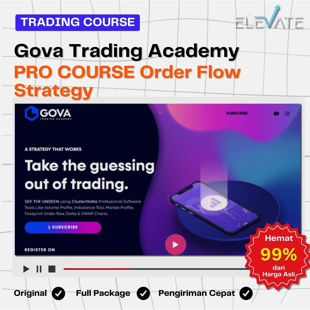 [Trading Course] Gova Trading Academy – PRO COURSE Order Flow Strategy Full Kursus Terbaru