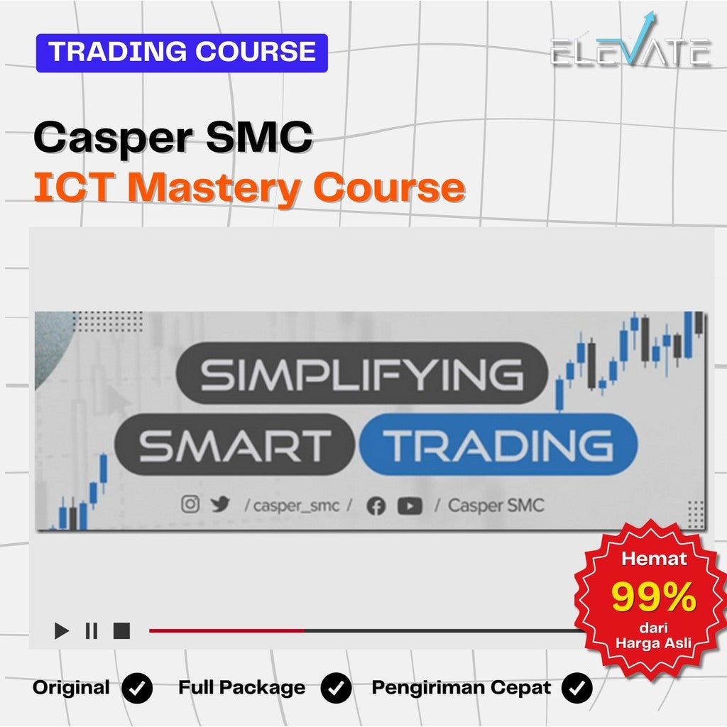[Trading Course] Casper SMC – ICT Mastery Course Full Kursus Terbaru