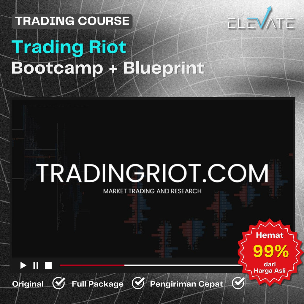 [Trading Course] Trading Riot – Bootcamp + Blueprint Full Kursus Terbaru