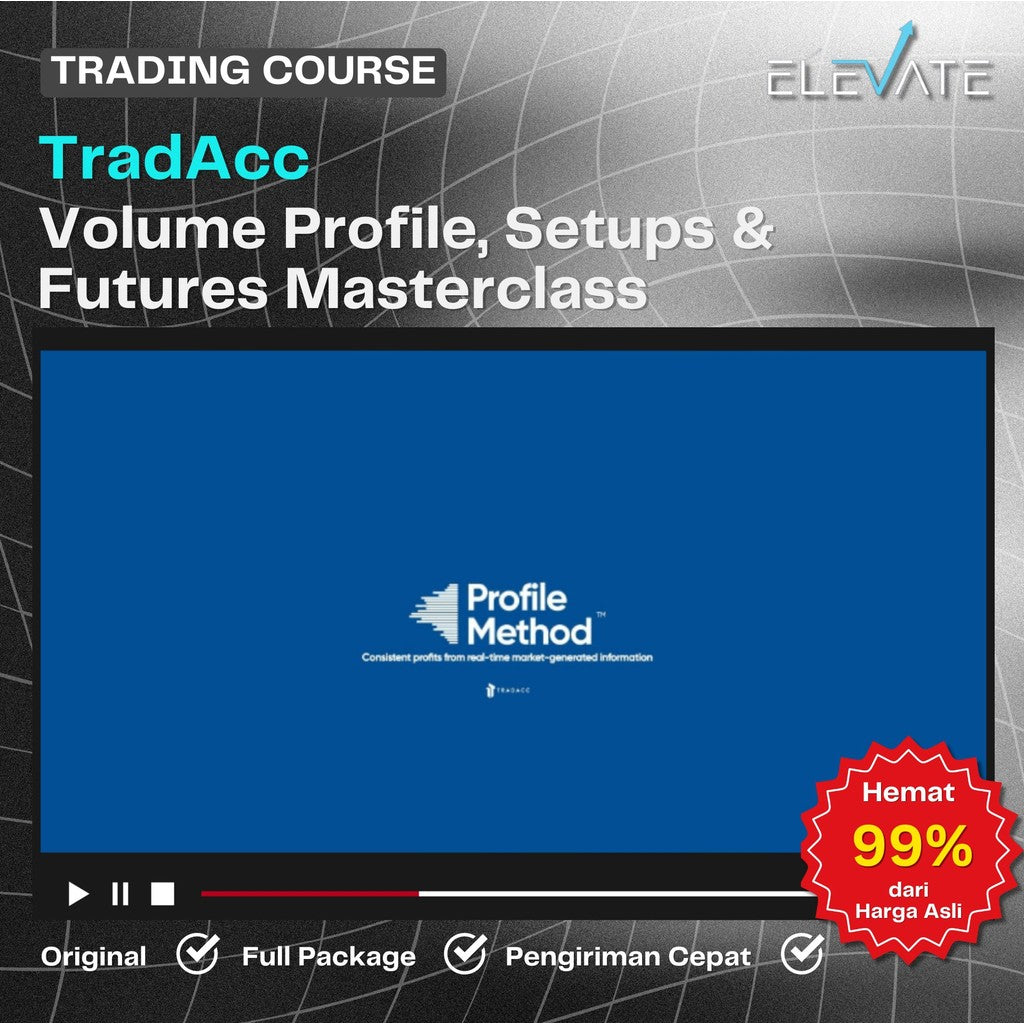 [Trading Course] TradAcc – Volume Profile, Setups & Futures Masterclass Full Kursus Terbaru