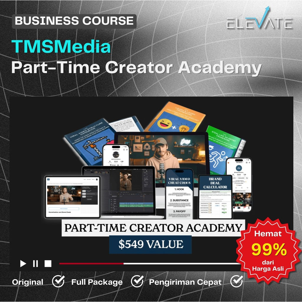 TMSMedia – Part-Time Creator Academy Full Kursus Terbaru