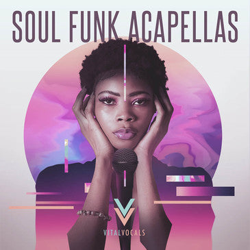 Vital Vocals - Soul Funk Acapellas  Sample Pack