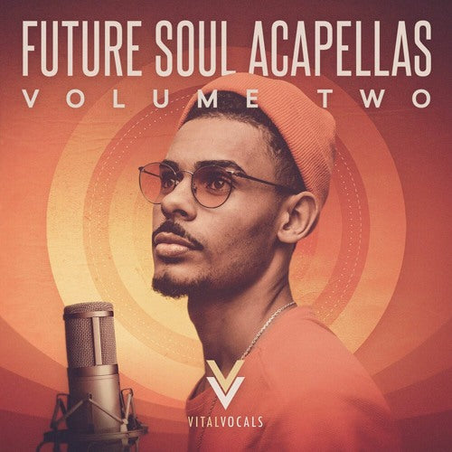 Vital Vocals - Future Soul Acapellas  Sample Pack