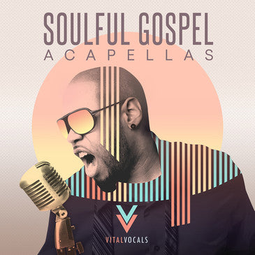 Vital Vocals - Soulful Gospel Vocals  Sample Pack