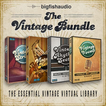 The Vintage Bundle  Big Fish Audio (Win/Mac) *Kontakt Library*