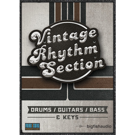 Vintage Rhythm Section  Big Fish Audio (Win/Mac) *Kontakt Library*