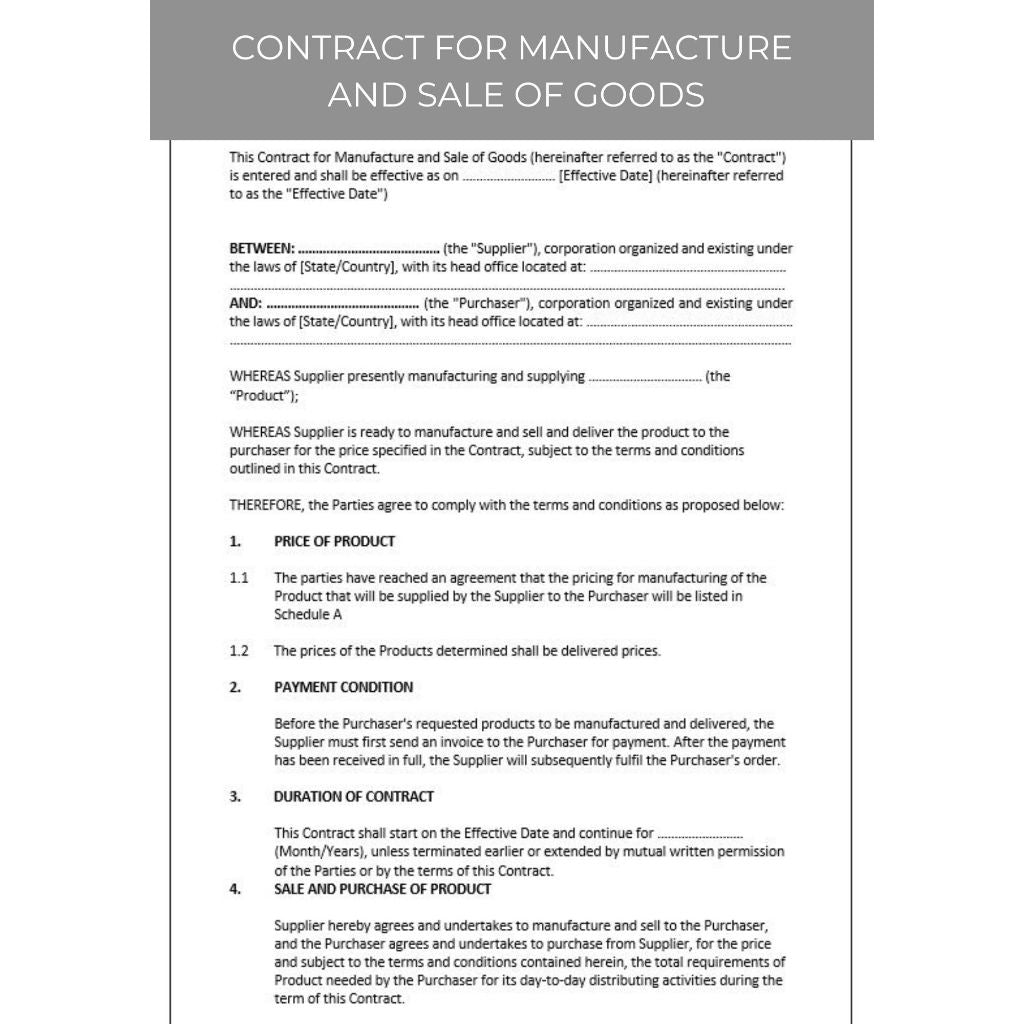 CONTRACT FOR THE MANUFACTURE AND SALE OF GOODS