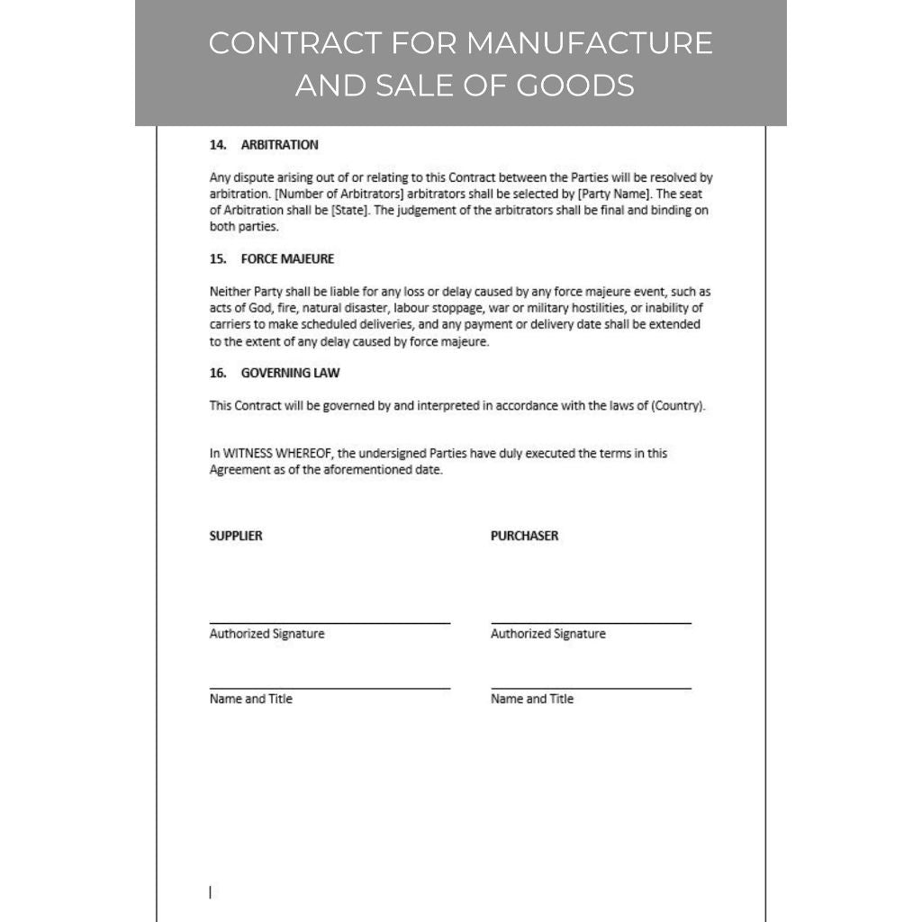 CONTRACT FOR THE MANUFACTURE AND SALE OF GOODS