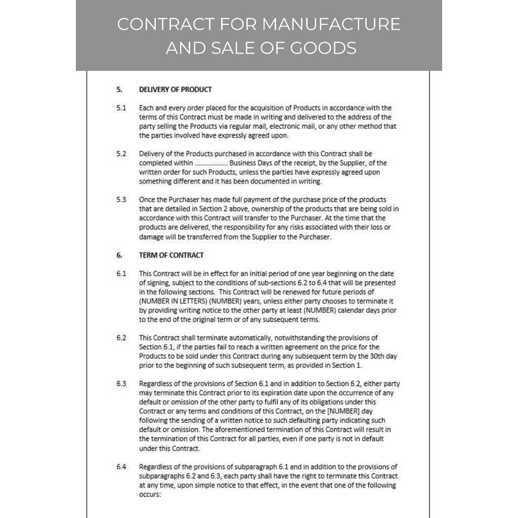 CONTRACT FOR THE MANUFACTURE AND SALE OF GOODS