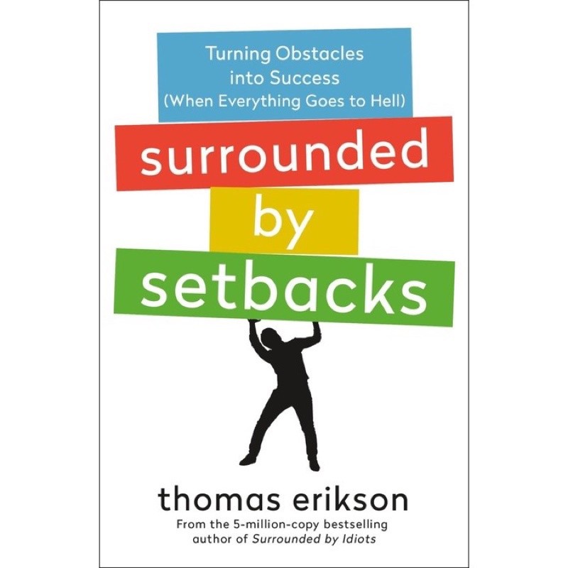 Surrounded by Idiots, by Bad Bosses, by Psychopaths, by Narcissists, by Setback 6 books by Thomas Erikson - Self Help