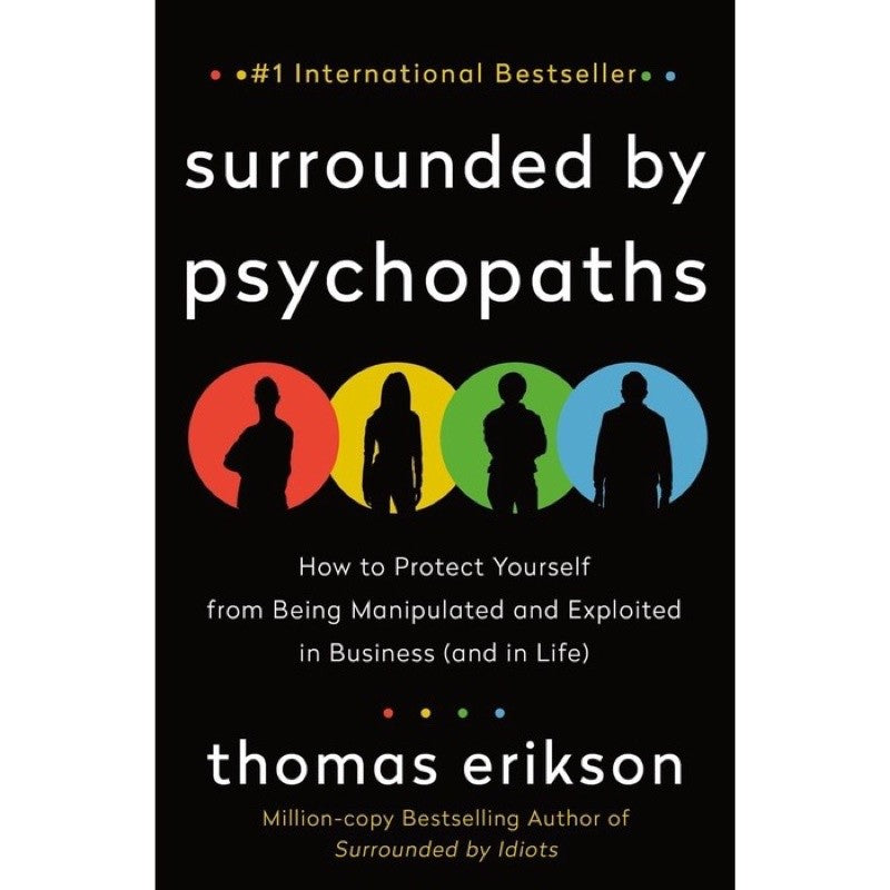 Surrounded by Idiots, by Bad Bosses, by Psychopaths, by Narcissists, by Setback 6 books by Thomas Erikson - Self Help