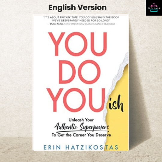 หนังสือไฟล์ [p.d.f] You Do You(ish): Unleash Your Authentic Superpowers to Get the Career You Deserve