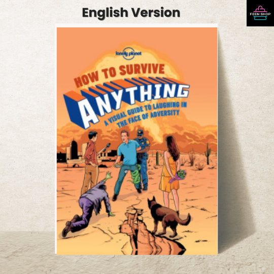 หนังสือไฟล์ [p.d.f] How to Survive Anything: A Visual Guide to Laughing in the Face of Adversity