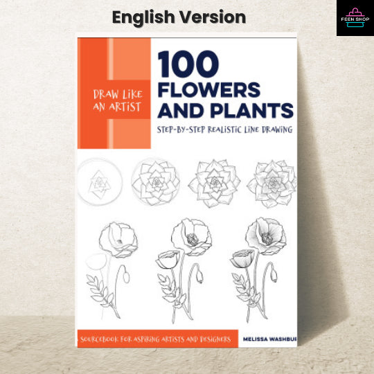 หนังสือไฟล์ [p.d.f] 100 Flowers and Plants: Step-by-Step Realistic Line Drawing