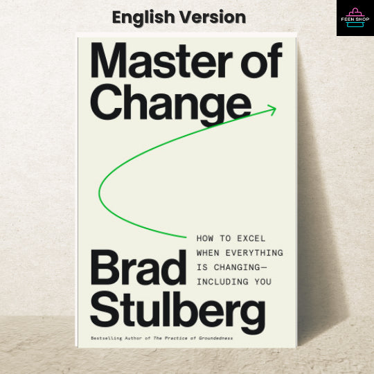 หนังสือไฟล์ [p.d.f] Master of Change: How to Excel When Everything Is Changing – Including You