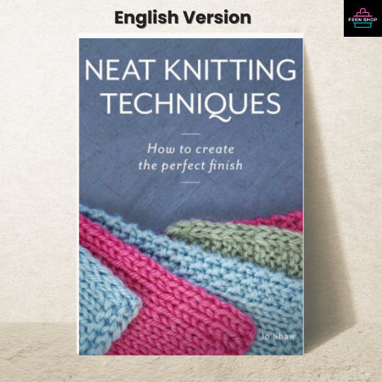 หนังสือไฟล์ [p.d.f] Neat Knitting Techniques: How to Create the Perfect Finish