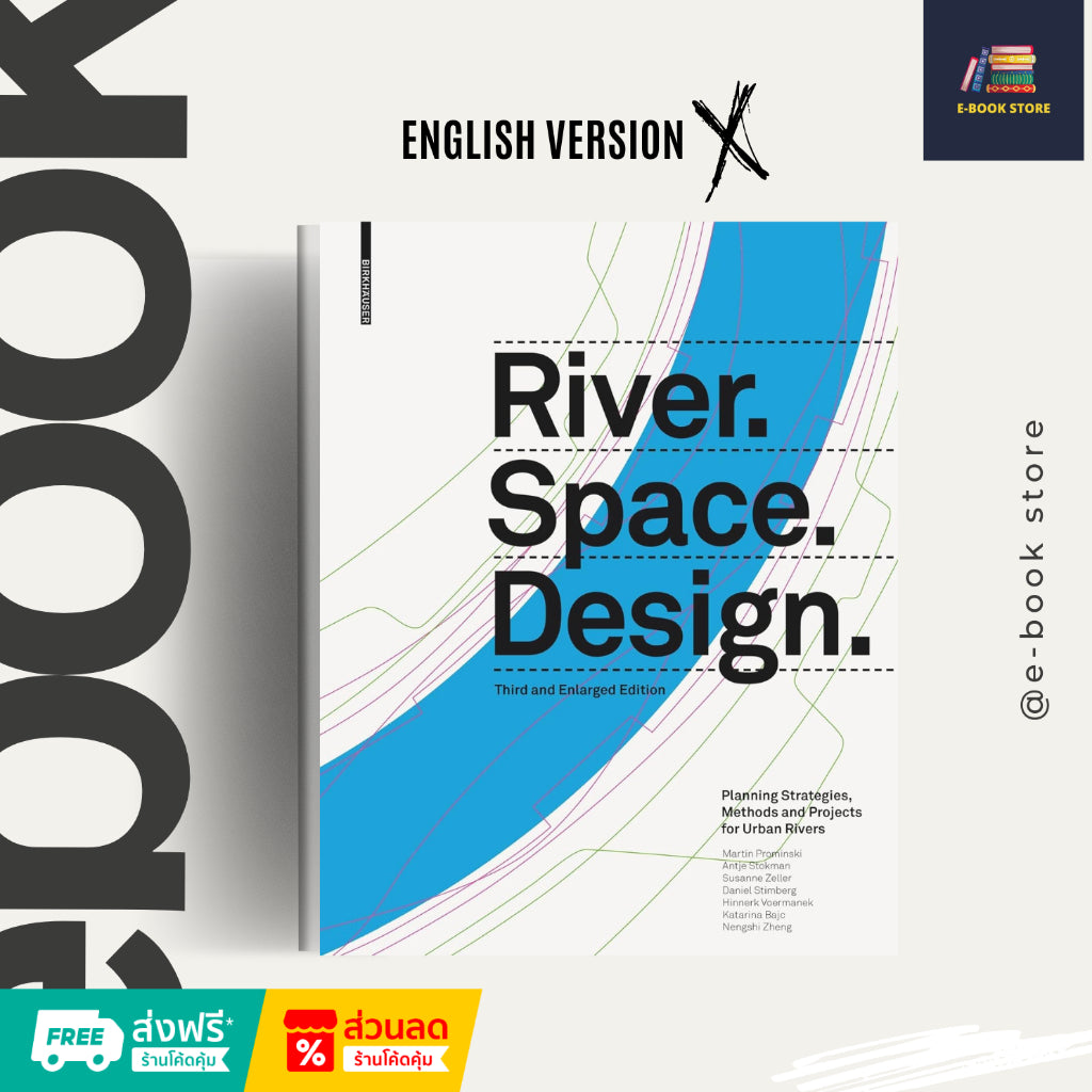 หนังสือไฟล์ [Ƥɗf] : River.Space.Design: Planning Strategies, Methods and Projects for Urban Rivers by Martin Prominski