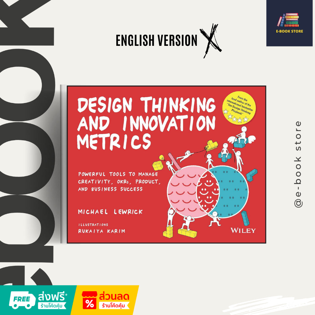หนังสือไฟล์ [Ƥɗf] ภาษาอังกฤษ: Design Thinking and Innovation Metrics: Powerful Tools to Manage Creativity, OKRs, Product