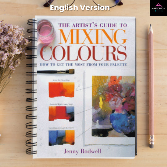 หนังสือไฟล์ [p.d.f] Artist's Guide to Mixing Colours: Get the Most from Your Watercolour