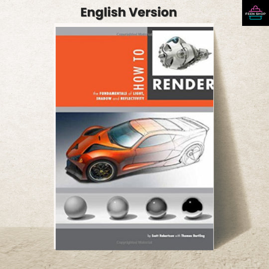 หนังสือไฟล์ [p.d.f] How to Render: the fundamentals of light, shadow and reflectivity